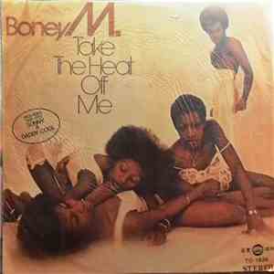 Boney M. - Take The Heat Off Me (Daddy Cool)
