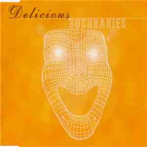 Bushbabies - Delicious