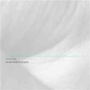 Chantal Acda - Let Your Hands Be My Guide