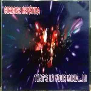 Cirrose Hepática - That's In Your Mind...!!!