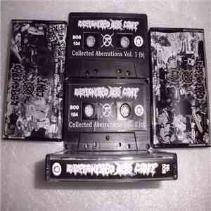 Deflowered Cunt - Collected Aberrations Vol. 1