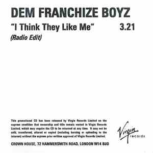 Dem Franchize Boyz - I Think They Like Me