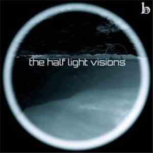 Desh Alb - The Half Light Visions