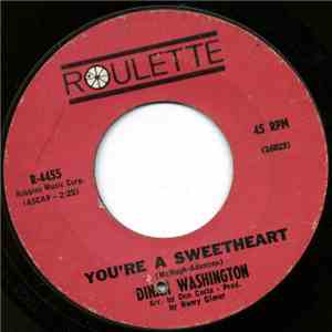 Dinah Washington - You're A Sweetheart / It's A Mean Old World