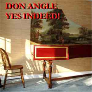 Don Angle - Yes Indeed