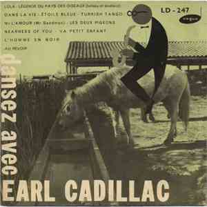 Earl Cadillac - Dansez Avec