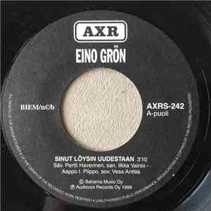 Eino Grön / Esa Nummela - Sinut Löysin Uudestaan / Katson Sua Kaukaa