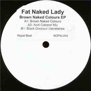 Fat Naked Lady - Brown Naked Colours EP