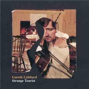 Gareth Liddiard - Strange Tourist