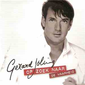Gerard Joling - Op Zoek Naar De Waarheid