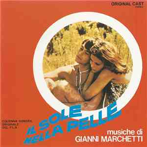 Gianni Marchetti - Il Sole Nella Pelle