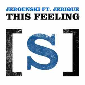 Jeroenski Ft. Jerique - This Feeling