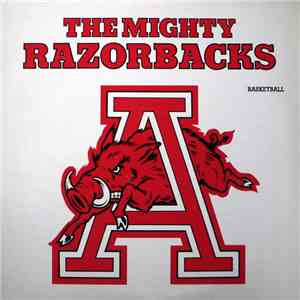 Jim Hurley  With T. Cook - The Mighty Razorbacks