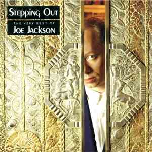 Joe Jackson - Stepping Out - The Very Best Of Joe Jackson