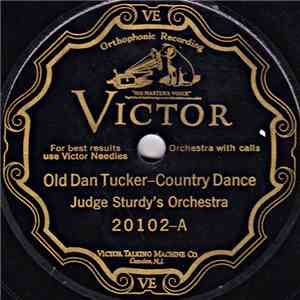 Judge Sturdy's Orchestra - Old Dan Tucker / Hiram's Valley