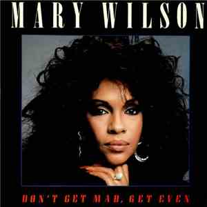 Mary Wilson - Don't Get Mad, Get Even