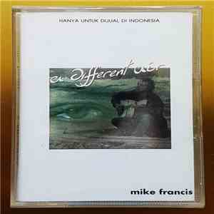 Mike Francis - A Different Air