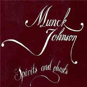 Munck//Johnson - Spirits And Ghosts