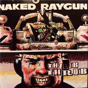 Naked Raygun - Throb Throb