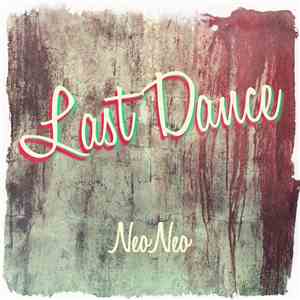 Neo Neo - Last Dance
