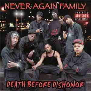 Never Again Family - Death Before Dishonor