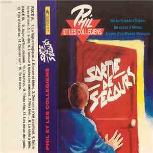 Phil et Les Collégiens - Sortie de Secours