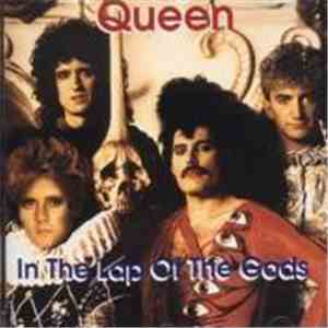 Queen - In The Lap Of The Gods