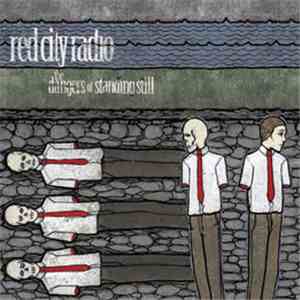 Red City Radio - The Dangers Of Standing Still