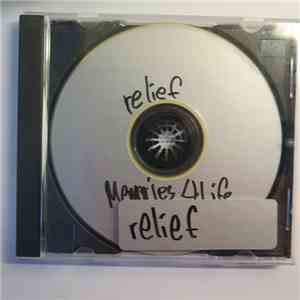 Relief  - Memories Of Life