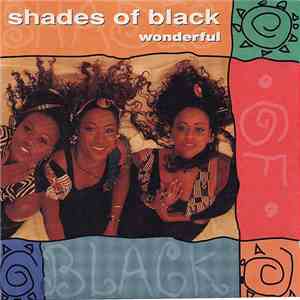 Shades Of Black  - Wonderful