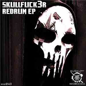 Skullfuck3r - RedRum EP
