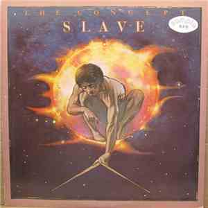 Slave - The Concept