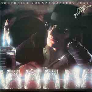 Southside Johnny & The Asbury Jukes - I Don't Want To Go Home