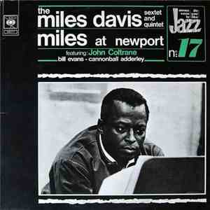 The Miles Davis Sextet / The Miles Davis Quintet - Miles At Newport
