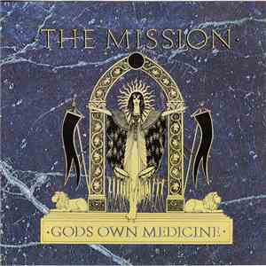 The Mission - Gods Own Medicine