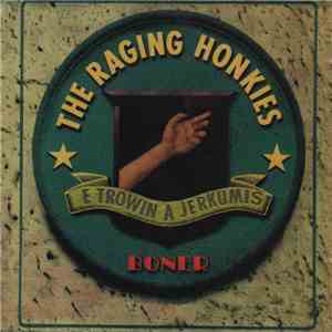 The Raging Honkies - Boner