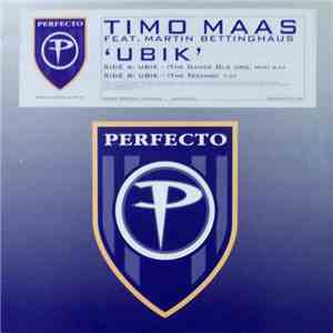 Timo Maas Feat. Martin Bettinghaus - Ubik