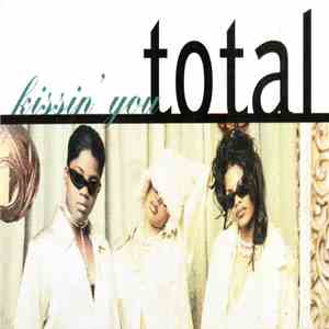 Total - Kissin' You