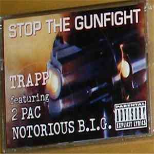 Trapp - Stop The Gunfight