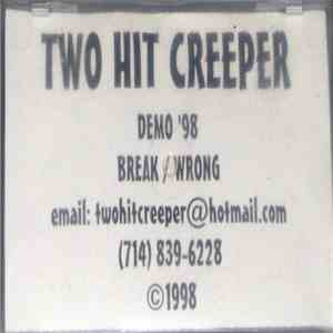 Two Hit Creeper - Demo '98
