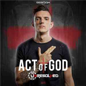 Unresolved - Act Of God (The Singles 2)