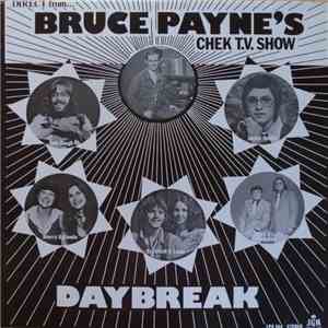 Various - Direct From... Bruce Payne's CHEK T.V. Show - Daybreak