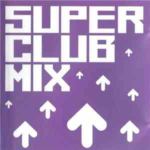 Various - Super Club Mix