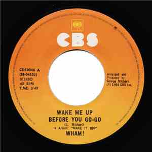 Wham! - Wake Me Up Before You Go-Go
