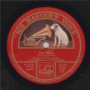 Alma Gluck And Efrem Zimbalist - Ave Maria / Angel's Serenade