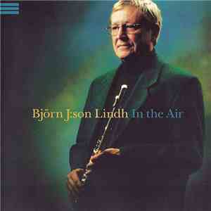 Björn J:son Lindh - In The Air