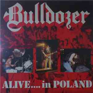 Bulldozer - Alive...In Poland