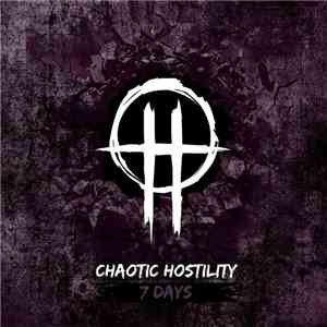 Chaotic Hostility - 7 Days