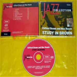 Clifford Brown And Max Roach - Study In Brown