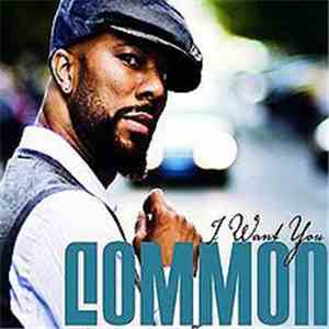 Common - I Want You